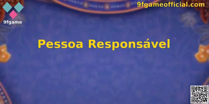 Pessoa Responsável 9fgame